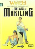 Portada de LARGO WINCH 7: LA FORTALEZA DE MAKILING