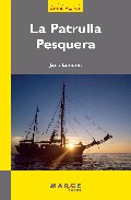 Portada de LA PATRULLA PESQUERA