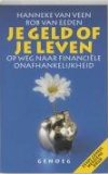 Portada de JE GELD OF JE LEVEN / DRUK 6