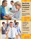 Portada de DAS ERSTE SPANISCHE LESEBUCH FÜR ANFÄNGER, BAND 3: STUFE A2 ZWEISPRACHIG MIT SPANISCH-DEUTSCHER ÜBERSETZUNG (GESTUFTE SPANISCHE LESEBÜCHER)