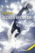 Portada de TRUCADES DES DEL CEL