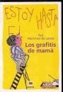 Portada de LOS GRAFITIS DE MAMA: MONOLOGO DE UNA AMA DE CASA DE 50 AÑOS Y MAS