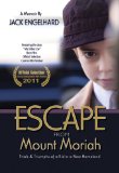 Portada de ESCAPE FROM MOUNT MORIAH: TRIALS & TRIUMPHS OF A KID IN A NEW HOMELAND