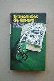 TRAFICANTES DE DINERO