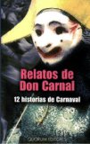 Portada de RELATOS DE DON CARNAL: 12 HISTORIAS DE CARNAVAL