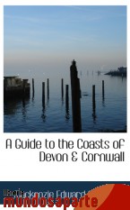 Portada de A GUIDE TO THE COASTS OF DEVON & CORNWALL