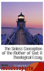 Portada de THE SINLESS CONCEPTION OF THE MOTHER OF GOD: A THEOLOGICAL ESSAY