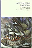 Portada de LEPANTO: LA BATALLA DE LOS TRES IMPERIOS / THE BATTLE OF THE THREE EMPIRES (SPANISH EDITION) BY ALESSANDRO BARBERO (2011-10-01)