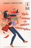 Portada de MOI, L'AMOUR ET AUTRES CATASTROPHES (RED DRESS INK)