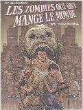 Portada de LES ZOMBIES QUI ONT MANGÉ LE MONDE, TOME 1 : UNE ODEUR ÉPOUVANTABLE