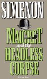 Portada de MAIGRET AND THE HEADLESS CORPSE