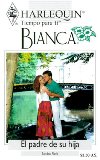 Portada de EL PADRE DE SU HIJA (BIANCA, 194)