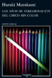 Portada de LOS AÑOS DE PEREGRINACIÓN DEL CHICO SIN COLOR (ANDANZAS)