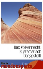 Portada de DAS VÖLKERRECHT: SYSTEMATISCH DARGESTELLT