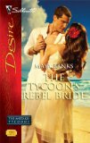 Portada de THE TYCOON'S REBEL BRIDE (SILHOUETTE DESIRE)