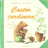 Portada de CASTOR JARDINERO (COLECCION "CASTOR"/BUSY BEAVER SERIES)