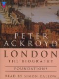 Portada de LONDON - THE BIOGRAPHY: FOUNDATIONS (LONDON A BIOGRAPHY)