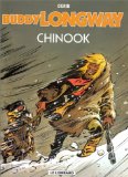 Portada de BUDDY LONGWAY TOME 1 : CHINOOK (LES INDISPENSABLES DE LA BD)