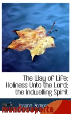 Portada de THE WAY OF LIFE: HOLINESS UNTO THE LORD; THE INDWELLING SPIRIT