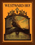 Portada de WESTWARD HO! (SCRIBNER ILLUSTRATED CLASSICS SERIES)