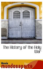 Portada de THE HISTORY OF THE HOLY WAR
