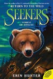 Portada de SEEKERS: RETURN TO THE WILD #4: FOREST OF WOLVES