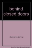 Portada de BEHIND CLOSED DOORS