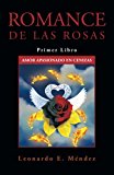 Portada de ROMANCE DE LAS ROSAS: PRIMER LIBRO AMOR APASIONADO EN CENIZAS