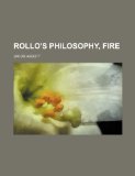 Portada de ROLLO'S PHILOSOPHY, FIRE