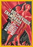 Portada de BOLCHEVIQUE ENAMORADA, LA - Y OTROS RELATOS (NARRATIVA)