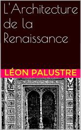 Portada de L'ARCHITECTURE DE LA RENAISSANCE