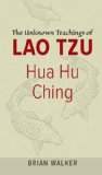 Portada de HUA HU CHING: THE UNKNOWN TEACHINGS OF LAO TZU
