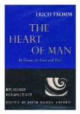 Portada de THE HEART OF MAN : ITS GENIUS FOR GOOD AND EVIL / ERICH FROMM