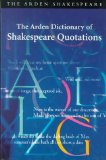 Portada de THE ARDEN DICTIONARY OF SHAKESPEARE QUOTATIONS (ARDEN SHAKESPEARE)