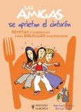 Portada de LAS AMIGAS SE APRIETAN EL CINTURÓN