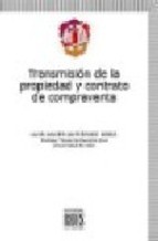 Portada de TRANSMISIÓN DE LA PROPIEDAD Y CONTRATO DE COMPRAVENTA