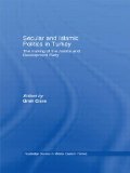 Portada de SECULAR AND ISLAMIC POLITICS IN TURKEY