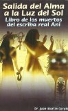 Portada de SALIDA DEL ALMA A LA LUZ DEL SOL: LIBRO DE LOS MUERTOS DEL ESCRIBA REAL ANI