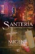 Portada de SANTERIA: MIS EXPERIENCIAS EN LA RELIGION