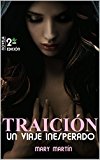 Portada de TRAICI&Oacute;N - UN VIAJA INESPERADO