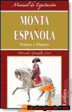 Portada de MONTA ESPAÑOLA, NORMAS Y MANEJOS - EBOOK