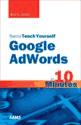 Portada de SAMS TEACH YOURSELF GOOGLE ADWORDS IN 10 MINUTES (SAMS TEACH YOURSELF...IN 10 MINUTES)