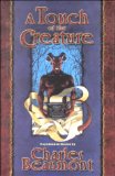 Portada de A TOUCH OF THE CREATURE: UNPUBLISHED STORIES