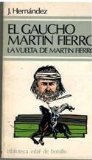 Portada de EL GAUCHO MARTIN FIERRO; LA VUELTA DE MARTIN FIERRO