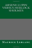 Portada de ARS&Egrave;NE LUPIN VERSUS HERLOCK SHOLMES