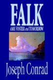 Portada de FALK, AMY FOSTER, AND TOMORROW