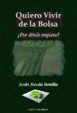 Portada de QUIERO VIVIR DE LA BOLSA ¿POR DONDE EMPIEZO? (2ª EDICIÓN)