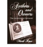 Portada de [(AUTHORS AND OWNERS: THE INVENTION OF COPYRIGHT)] [AUTHOR: MARK ROSE] PUBLISHED ON (OCTOBER, 1995)
