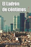 Portada de EL LADR&Oacute;N DE C&Eacute;NTIMOS