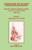 Portada de CHEROKEE BY BLOOD: RECORDS OF EASTERN CHEROKEE ANCESTRY IN THE US COURT OF CLAIMS, 1906-1910: 007